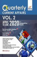 Quarterly Current Affairs Vol. 2 - April To June 2020 For Competitive Exams Quarterly Current Affairs Vol. 2 - April To June 2020 For Competitive Exams
