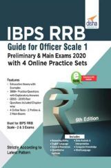 IBPS RRB Guide For Officer Scale 1 Preliminary & Main Exams 2020 With 4 Online Practice Sets 6th Edition IBPS RRB Guide For Officer Scale 1 Preliminary & Main Exams 2020 With 4 Online Practice Sets 6th Edition