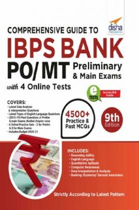 Comprehensive Guide To IBPS Bank PO/ MT Preliminary & Main Exams With 4 Online CBTs (9th Edition)