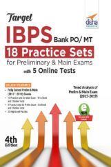 Target IBPS Bank PO/ MT 18 Practice Sets For Preliminary & Main Exams With 5 Online Tests 4th Edition Target IBPS Bank PO/ MT 18 Practice Sets For Preliminary & Main Exams With 5 Online Tests 4th Edition