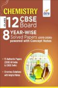 Chemistry Class 12 CBSE Board 8 Year-Wise (2013 - 2020) Solved Papers powered With Concept Notes Chemistry Class 12 CBSE Board 8 Year-Wise (2013 - 2020) Solved Papers powered With Concept Notes