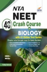 NTA NEET 40 Days Crash Course In  Biology With 41 Online Test Series 3rd Edition NTA NEET 40 Days Crash Course In  Biology With 41 Online Test Series 3rd Edition