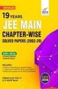 19 Years JEE MAIN Chapter-Wise Solved Papers (2002 - 20) 12th Edition 19 Years JEE MAIN Chapter-Wise Solved Papers (2002 - 20) 12th Edition
