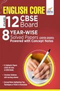English Core Class 12 CBSE Board 8 YEAR-WISE Solved Papers (2013 - 2020) Powered With Concept Notes