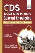 CDS & CDS OTA 14 Years General Knowledge Topic Wise Solved Papers (2007-2020) CDS & CDS OTA 14 Years General Knowledge Topic Wise Solved Papers (2007-2020)