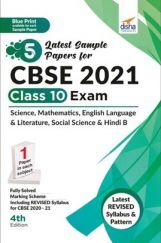 5 Latest Sample Papers For CBSE 2021 Class 10 Exam - Science, Mathematicss, English Language & Literature, Social Science & Hindi B - 4th Edition 5 Latest Sample Papers For CBSE 2021 Class 10 Exam - Science, Mathematicss, English Language & Literature, Social Science & Hindi B - 4th Edition