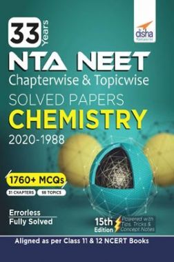 33 Years NEET Chapterwise & Topicwise Solved Papers Chemistry (2020 - 1988) 15th Edition