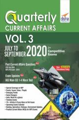 Quarterly Current Affairs Vol. 3 - July to September 2020 for Competitive Exams Quarterly Current Affairs Vol. 3 - July to September 2020 for Competitive Exams