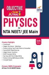 Objective NCERT Xtract Physics for NEET/ JEE Main 5th Edition Objective NCERT Xtract Physics for NEET/ JEE Main 5th Edition