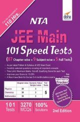 NTA JEE Main 101 Speed Tests (87 Chapter-wise + 9 Subject-wise + 5 Full Tests) 2nd Edition NTA JEE Main 101 Speed Tests (87 Chapter-wise + 9 Subject-wise + 5 Full Tests) 2nd Edition