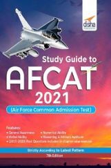 Study Guide to AFCAT 2021 (Air Force Common Admission Test) 7th Edition Study Guide to AFCAT 2021 (Air Force Common Admission Test) 7th Edition