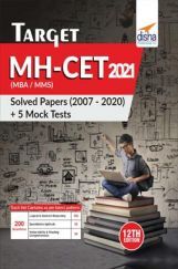 Target MH-CET (MBA / MMS) 2021 - Solved Papers (2007 - 2020) + 5 Mock Tests 12th Edition Target MH-CET (MBA / MMS) 2021 - Solved Papers (2007 - 2020) + 5 Mock Tests 12th Edition