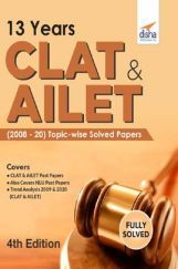 13 Years CLAT & AILET (2008 - 20) Topic-Wise Solved Papers 4th Edition 13 Years CLAT & AILET (2008 - 20) Topic-Wise Solved Papers 4th Edition