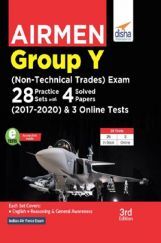 Airmen Group Y (Non-Technical Trades) Exam 28 Practice Sets With 4 Solved Papers (2017 - 2020) & 3 Online Tests 3rd Edition Airmen Group Y (Non-Technical Trades) Exam 28 Practice Sets With 4 Solved Papers (2017 - 2020) & 3 Online Tests 3rd Edition