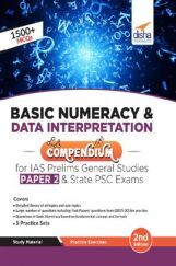 Basic Numeracy & Data Interpretation Compendium For IAS Prelims General Studies Paper 2 & State PSC Exams 2nd Edition Basic Numeracy & Data Interpretation Compendium For IAS Prelims General Studies Paper 2 & State PSC Exams 2nd Edition