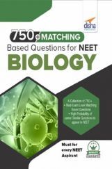 750+ Matching Based Questions For NEET Biology 750+ Matching Based Questions For NEET Biology