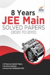 8 Years JEE Main Solved Papers (2020 To 2013)  8 Years JEE Main Solved Papers (2020 To 2013)