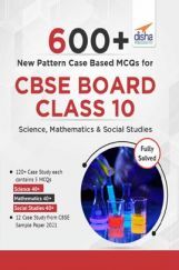 600+ New Pattern Case Study MCQs For CBSE Board Class 10 – Science, Mathematics & Social Studies  600+ New Pattern Case Study MCQs For CBSE Board Class 10 – Science, Mathematics & Social Studies