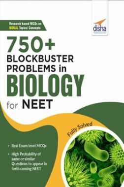 750+ Blockbuster Problems In Biology For NEET