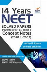 14 Years NEET Solved Papers (2020 to 2007) 14 Years NEET Solved Papers (2020 to 2007)