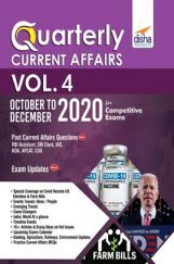 Quarterly Current Affairs Vol. 4 - October To December 2020 For Competitive Exams Quarterly Current Affairs Vol. 4 - October To December 2020 For Competitive Exams