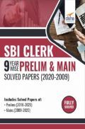 SBI Clerk 9 Year-Wise Prelim & Main Solved Papers (2020 - 09) 2nd Edition