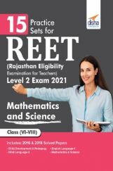 15 Practice Sets For REET (Rajasthan Eligibility Examination For Teachers) Level 2 Mathematics & Science Exam 2021 (Hindi) 15 Practice Sets For REET (Rajasthan Eligibility Examination For Teachers) Level 2 Mathematics & Science Exam 2021 (Hindi)
