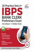 20 Practice Sets For IBPS Bank Clerk Preliminary Exam - 15 in Book + 5 Online Tests 6th Edition 20 Practice Sets For IBPS Bank Clerk Preliminary Exam - 15 in Book + 5 Online Tests 6th Edition