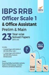 IBPS RRB Officer Scale 1 & Office Assistant Prelim & Main 23 Year-Wise Solved Papers (2013 - 20) 2nd Edition IBPS RRB Officer Scale 1 & Office Assistant Prelim & Main 23 Year-Wise Solved Papers (2013 - 20) 2nd Edition