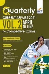 Quarterly Current Affairs Vol. 2 - April to June 2021 for Competitive Exams 5th Edition Quarterly Current Affairs Vol. 2 - April to June 2021 for Competitive Exams 5th Edition