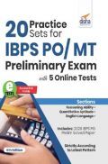 20 Practice Sets for IBPS PO/ MT Preliminary Exam with 5 Online Tests 6th Edition 20 Practice Sets for IBPS PO/ MT Preliminary Exam with 5 Online Tests 6th Edition