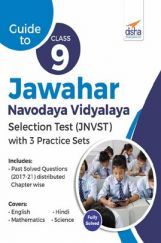 Guide To Class 9 Jawahar Navodaya Vidyalaya Selection Test (JNVST) With 3 Practice Sets  Guide To Class 9 Jawahar Navodaya Vidyalaya Selection Test (JNVST) With 3 Practice Sets