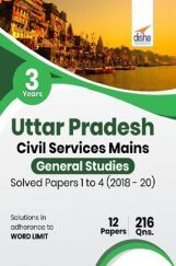3 Years Uttar Pradesh Civil Services Mains General Studies Solved Papers (2018 - 20) 3 Years Uttar Pradesh Civil Services Mains General Studies Solved Papers (2018 - 20)