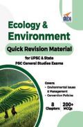 Ecology & Environment Quick Revision Material For UPSC & State PSC General Studies Exams Ecology & Environment Quick Revision Material For UPSC & State PSC General Studies Exams