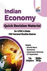 Indian Economy Quick Revision Material For UPSC & State PSC General Studies Exams Indian Economy Quick Revision Material For UPSC & State PSC General Studies Exams