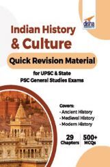 Indian History & Culture Quick Revision Material For UPSC & State PSC General Studies Exams Indian History & Culture Quick Revision Material For UPSC & State PSC General Studies Exams