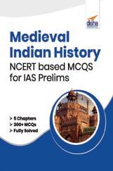 Medieval Indian  History NCERT Based MCQ's For IAS Prelims Medieval Indian  History NCERT Based MCQ's For IAS Prelims