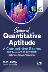 General Quantitative Aptitude for Competitive Exams SSC/ Banking/ NRA CET/ CUET/ Defence/ Railway/ Insurance General Quantitative Aptitude for Competitive Exams SSC/ Banking/ NRA CET/ CUET/ Defence/ Railway/ Insurance