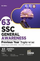 63 SSC General Awareness Previous Year Topic-wise Solved Papers (2010 - 2023) - CGL, CHSL, MTS, CPO | 2400+ General Knowledge PYQs 63 SSC General Awareness Previous Year Topic-wise Solved Papers (2010 - 2023) - CGL, CHSL, MTS, CPO | 2400+ General Knowledge PYQs