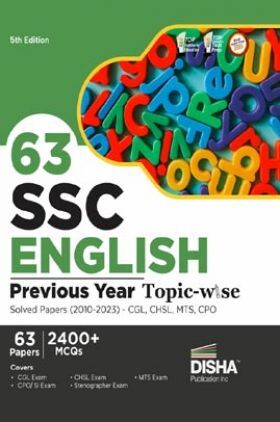 63 SSC English Previous Year Topic-wise Solved Papers (2010 - 2023) - CGL, CHSL, MTS, CPO | 2400+ Verbal Ability PYQs