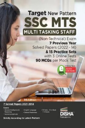 Target SSC MTS Multi Tasking Staff (Non-Technical) Exam - 7 Previous Year Solved Papers (2022 – 14) & 15 Practice Sets with 3 Online Tests | Staff Selection Commission | PYQ |