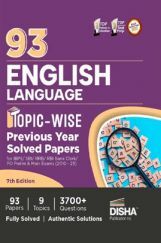 93 English Language Topic-wise Previous Year Solved Papers for IBPS/ SBI/ RRB/ RBI Bank Clerk/ PO Prelim & Main Exams (2010 - 2023) | General English PYQs for all Bank Exams| 93 English Language Topic-wise Previous Year Solved Papers for IBPS/ SBI/ RRB/ RBI Bank Clerk/ PO Prelim & Main Exams (2010 - 2023) | General English PYQs for all Bank Exams|