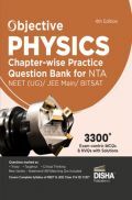 Objective Physics Chapter-wise Practice Question Bank for NTA NEET (UG) / JEE Main/ BITSAT