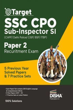 Target SSC CPO Sub – Inspector SI (CAPF/ Delhi Police/ CISF/ BSF/ ITBP) Paper 2 Recruitment Exam