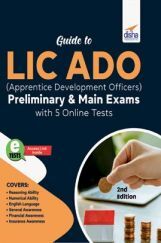 Guide to LIC ADO (Apprentice Development Officers) Preliminary & Main Exams with 5 Online Tests 2nd Edition Guide to LIC ADO (Apprentice Development Officers) Preliminary & Main Exams with 5 Online Tests 2nd Edition