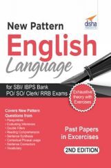 New Pattern English Language for SBI/ IBPS Bank PO/ SO/ Clerk/ RRB Exams 2nd Edition New Pattern English Language for SBI/ IBPS Bank PO/ SO/ Clerk/ RRB Exams 2nd Edition