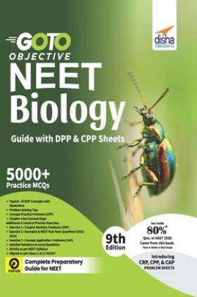 GO TO Objective NEET Biology Guide with DPP & CPP Sheets 9th Edition 