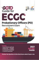 GoTo Guide for ECGC Probationary Officers (PO) Recruitment Exam GoTo Guide for ECGC Probationary Officers (PO) Recruitment Exam