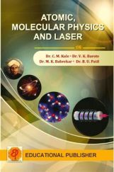Atomic, Molecular Physics and LASER  Atomic, Molecular Physics and LASER