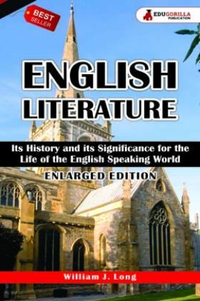 English Literature by William J. Long - Its History and Its Significance for the Life of the English-Speaking World